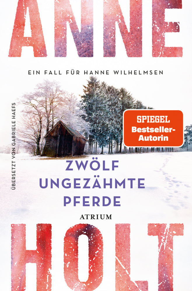 Zwölf ungezähmte Pferde (Anne Holt)