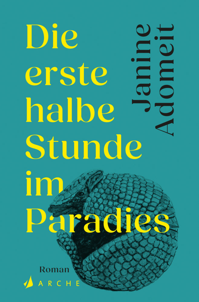 Die erste halbe Stunde im Paradies (Janine Adomeit)
