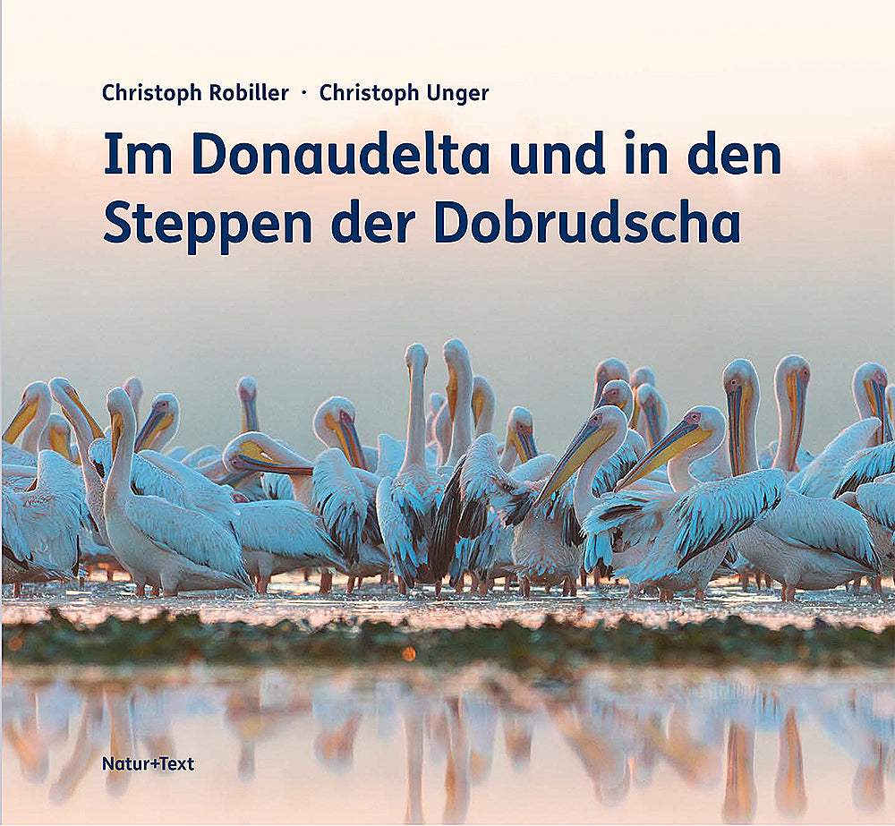 Im Donaudelta und in den Steppen der Dobrudscha (Christoph Robiller)