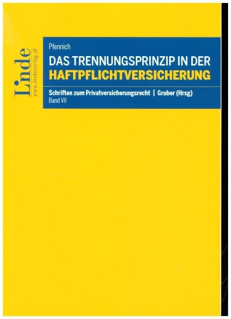 Das Trennungsprinzip in der Haftpflichtversicherung (Julia Pfennich)