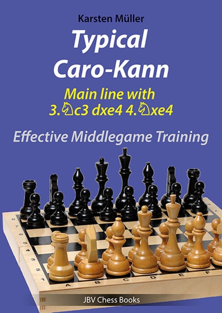 Typical Caro-Kann - Main line with 3.Sc3 dxe4 4.Sxe4 (Karsten Müller)