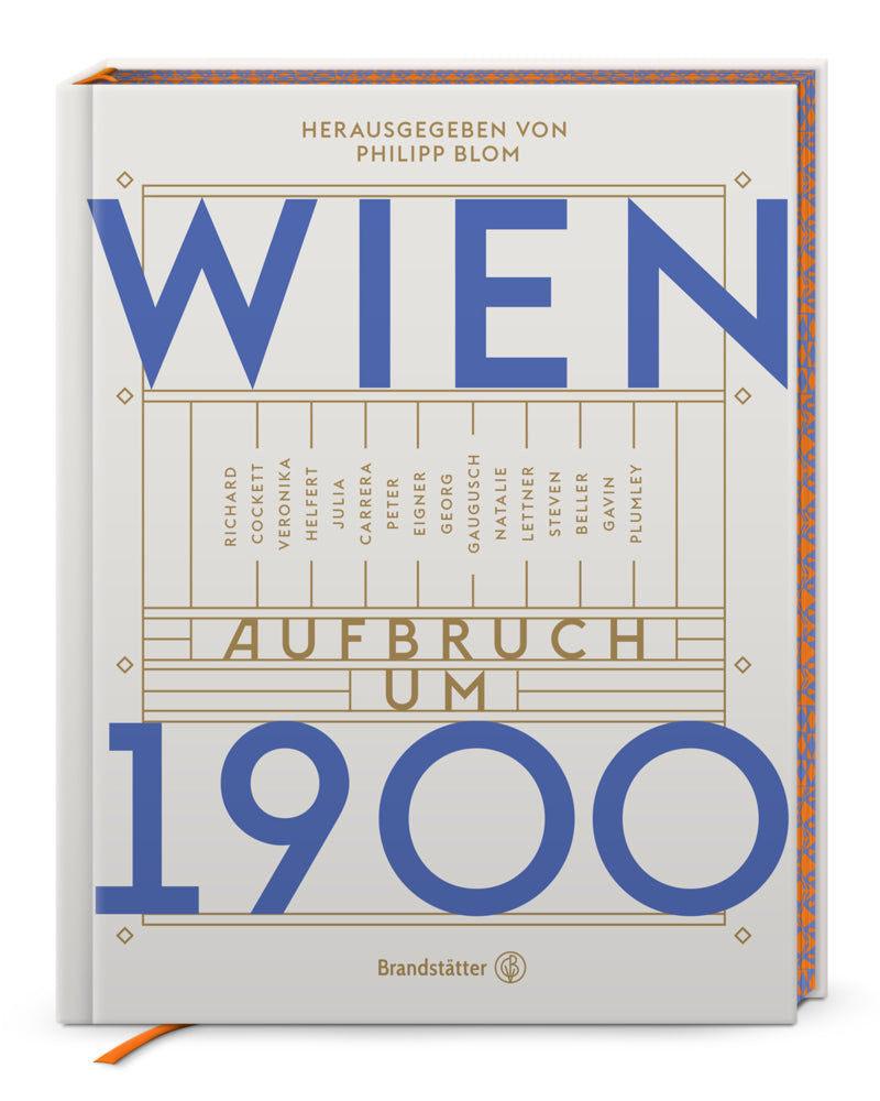 Wien. Aufbruch um 1900 (Philipp Blom)