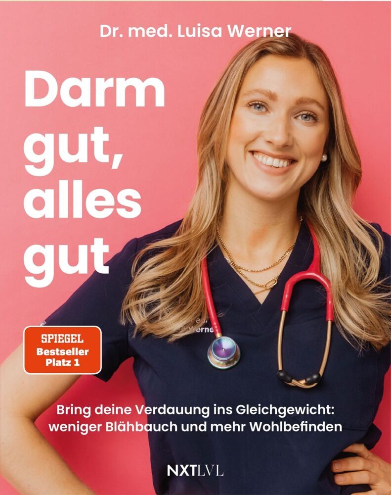 Darm gut, alles gut (Luisa Werner)