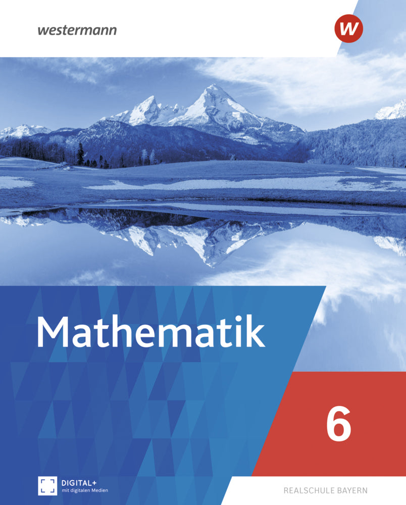 Mathematik - Ausgabe 2025 für Realschulen in Bayern