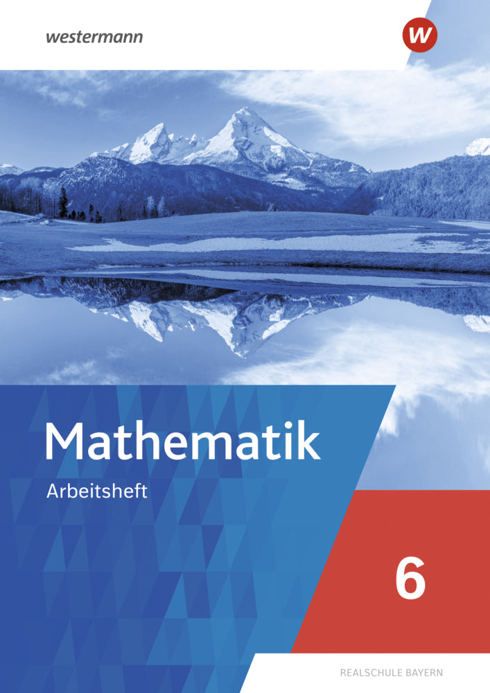Mathematik - Ausgabe 2025 für Realschulen in Bayern
