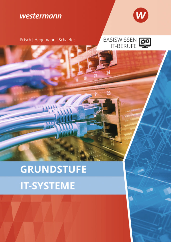 Grundstufe IT-Systeme (Udo Schaefer)
