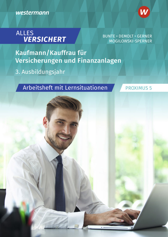 Alles versichert - Kaufmann/Kauffrau für Versicherungen und Finanzanlagen (Melanie Gerner)