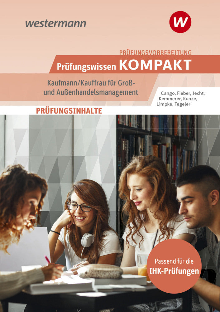 Prüfungsvorbereitung Prüfungswissen KOMPAKT - Kaufmann/Kauffrau für Groß- und Außenhandelsmanagement (Tobias Fieber)