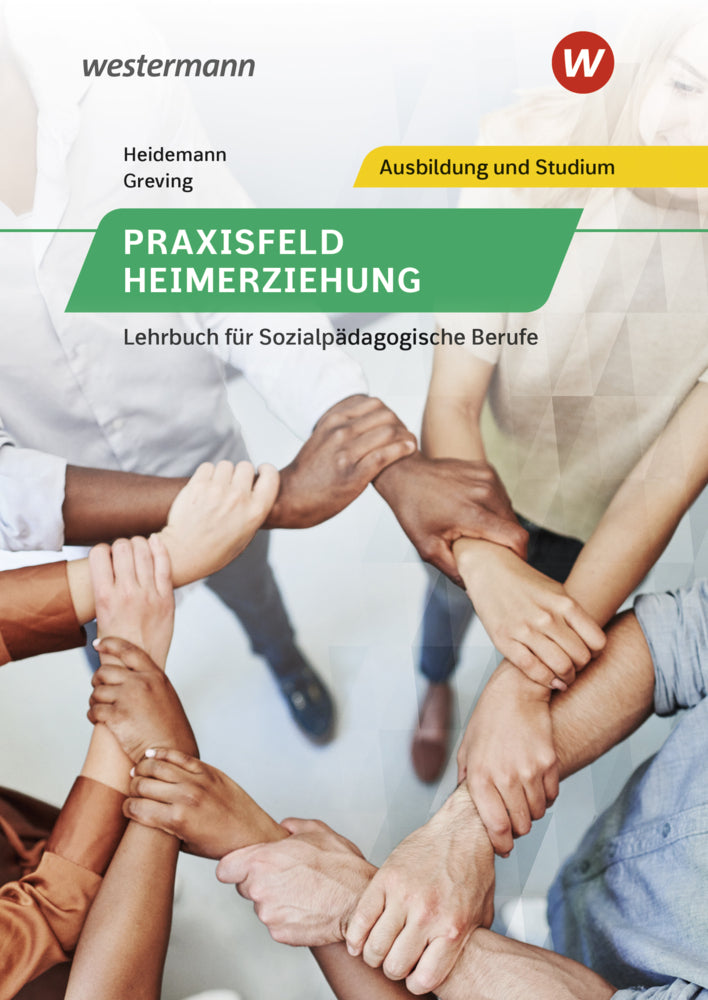 Praxisfeld Heimerziehung (Heinrich Greving)
