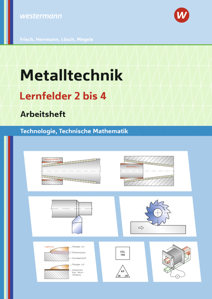 Metalltechnik Technologie, Technische Mathematik (Erwin Lösch)