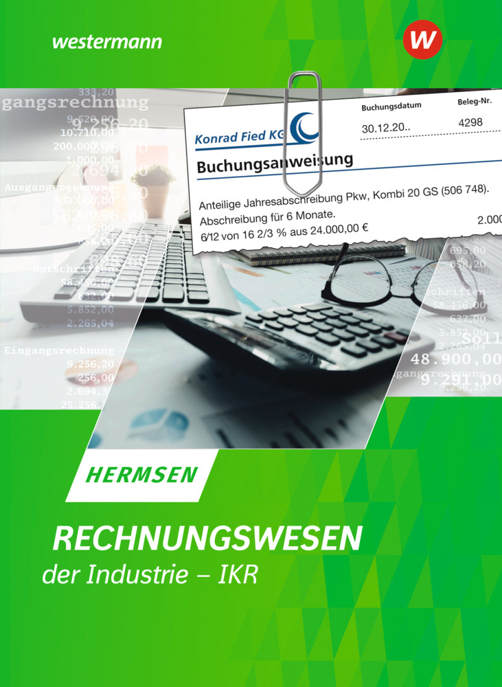 Rechnungswesen der Industrie - IKR (Jürgen Hermsen)