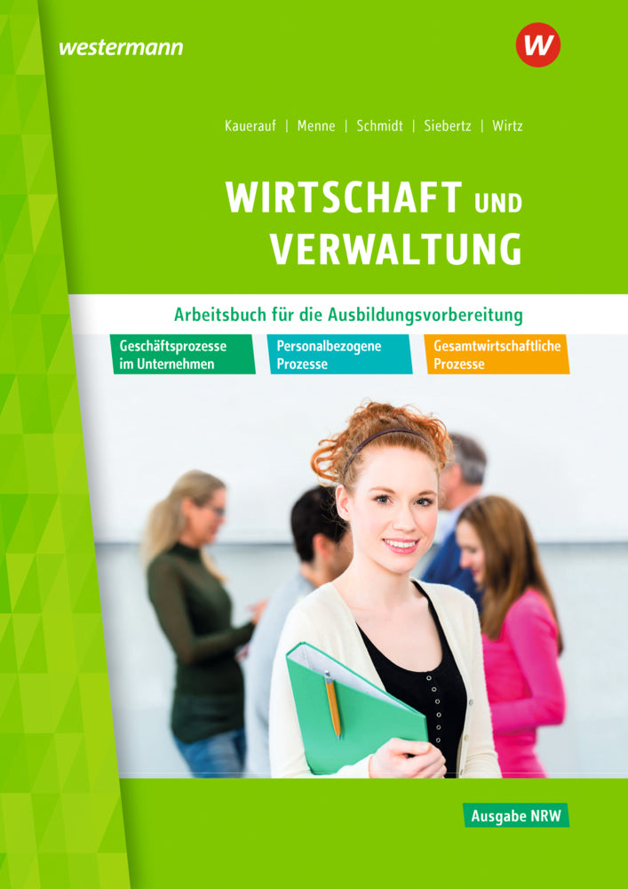 Wirtschaft und Verwaltung für die Ausbildungsvorbereitung in Nordrhein-Westfalen (Thomas Wirtz)