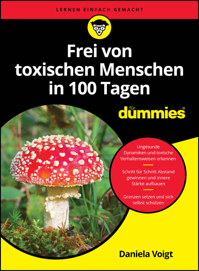 Frei von toxischen Menschen in 100 Tagen für Dummies (Daniela Voigt)