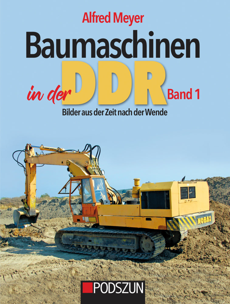 Baumaschinen in der DDR.Bd.1