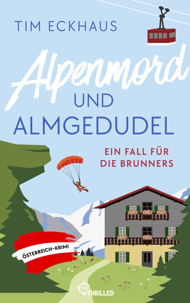 Alpenmord und Almgedudel (Tim Eckhaus)