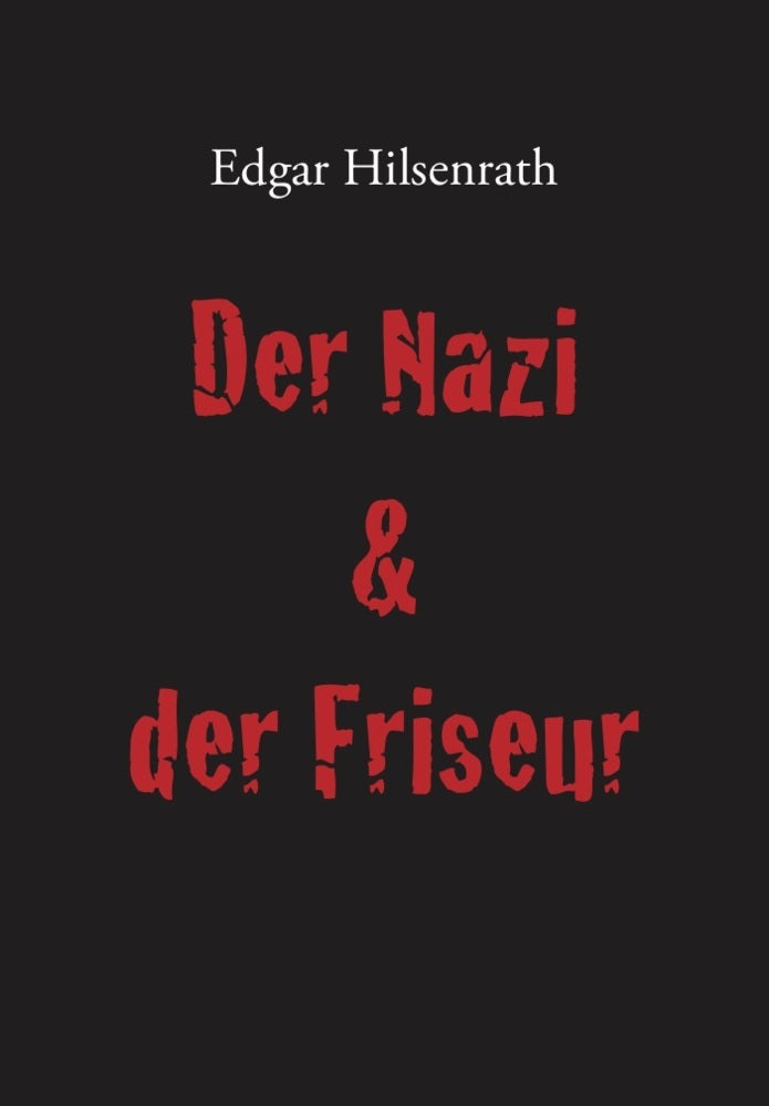 Der Nazi & der Friseur (Edgar Hilsenrath)