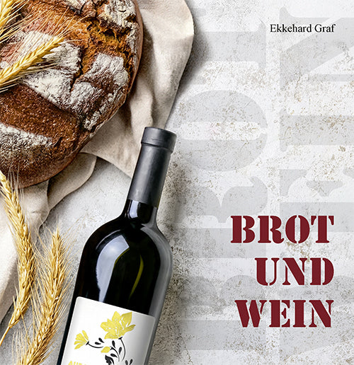 Brot und Wein (Ekkehard Graf)