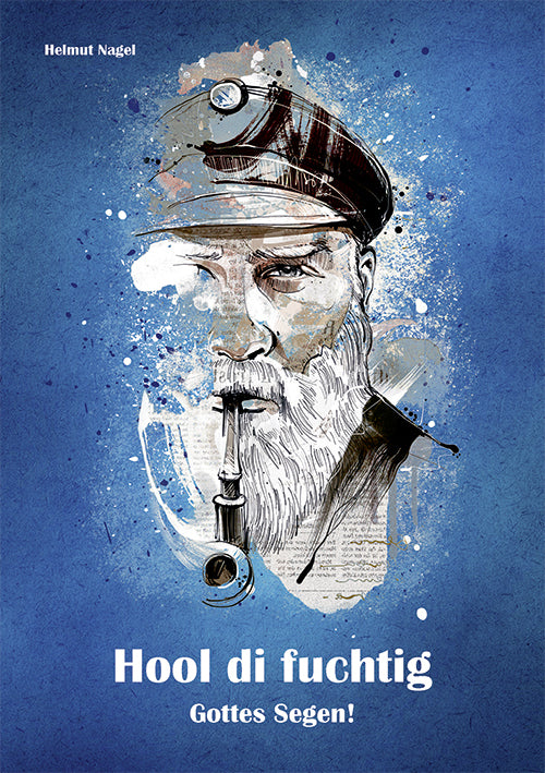Hool di fuchtig (Helmut Nagel)