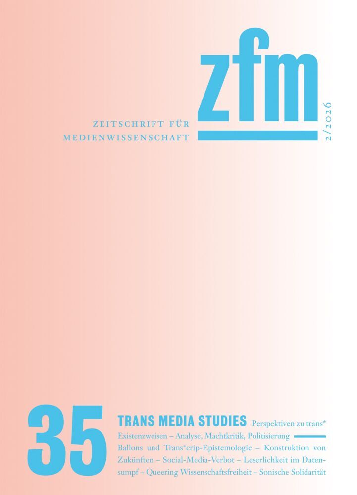 Zeitschrift für Medienwissenschaft 35 (Gesellschaft Für Medienwissenschaft)