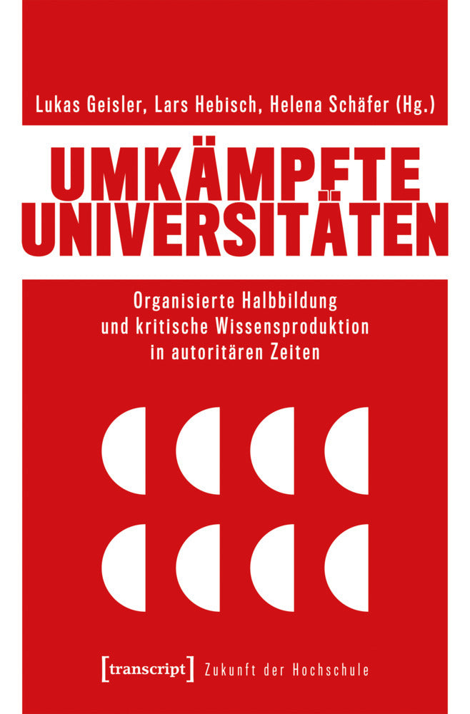Umkämpfte Universitäten (Lukas Geisler)