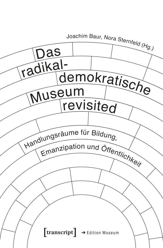 Das radikaldemokratische Museum revisited (Joachim Baur)