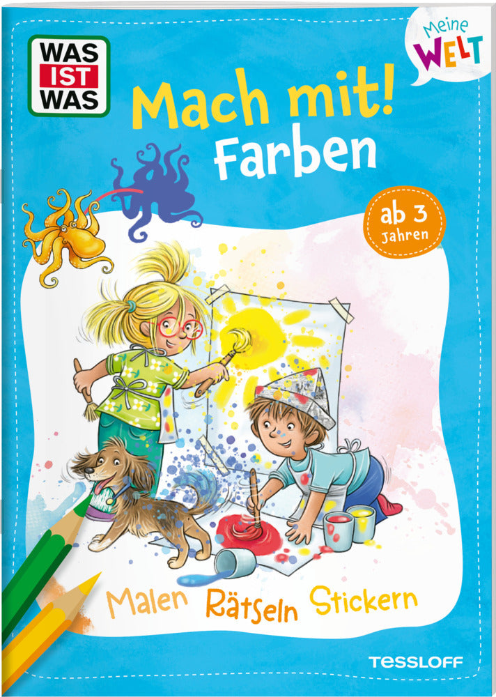 WAS IST WAS Meine Welt Mach mit Farben (Katja Baier)