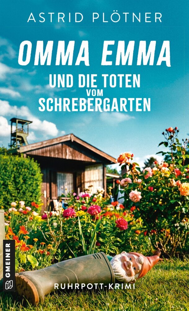 Omma Emma und die Toten vom Schrebergarten (Astrid Plötner)