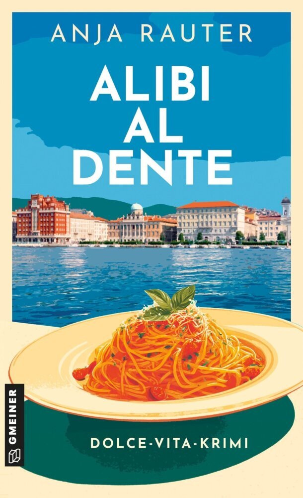 Alibi al dente (Anja Rauter)