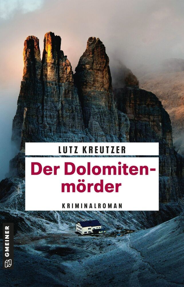 Der Dolomitenmörder (Lutz Kreutzer)