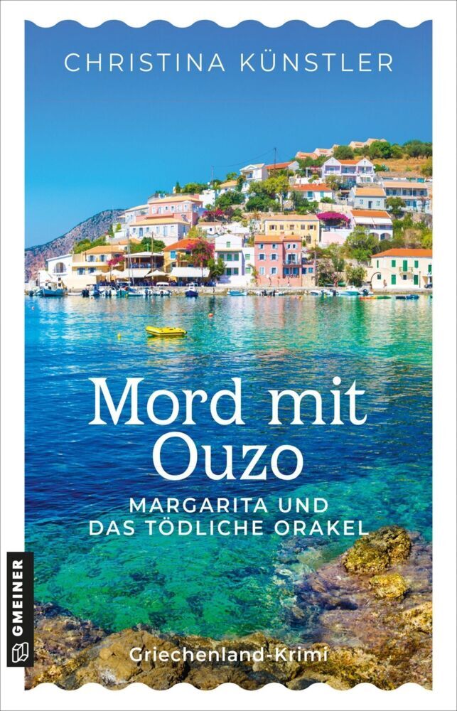 Mord mit Ouzo - Margarita und das tödliche Orakel (Christina Künstler)