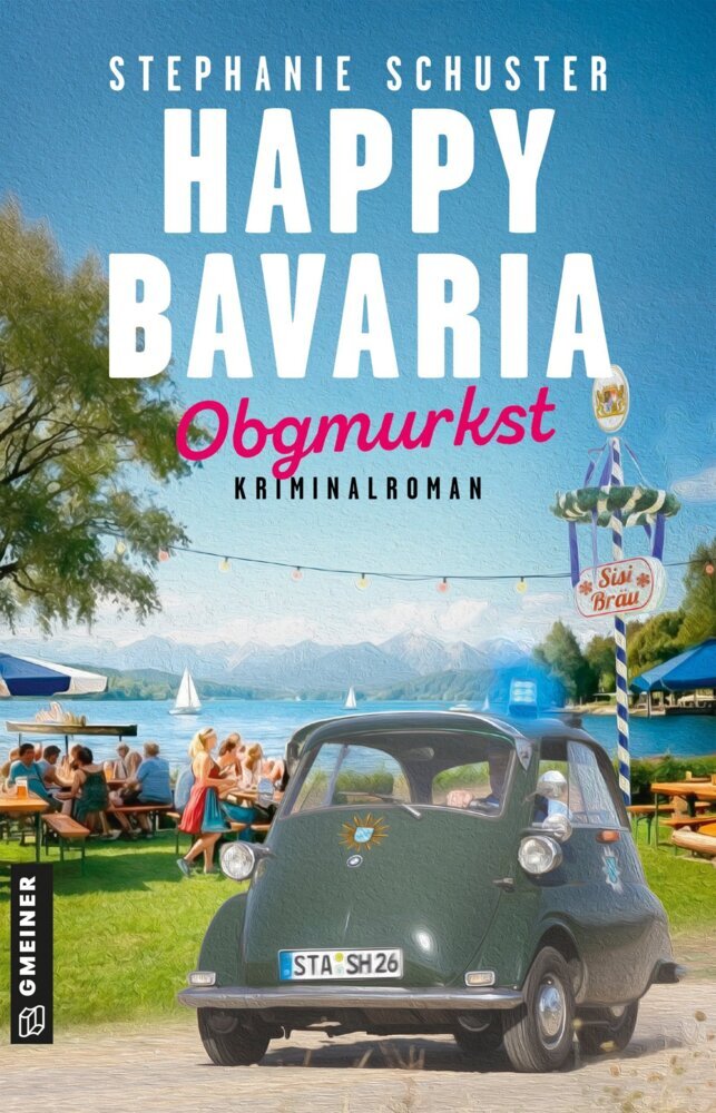 Happy Bavaria - Obgmurkst (Stephanie Schuster)