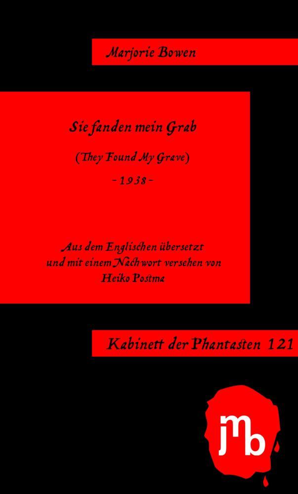 Sie fanden mein Grab (Marjorie Bowen)