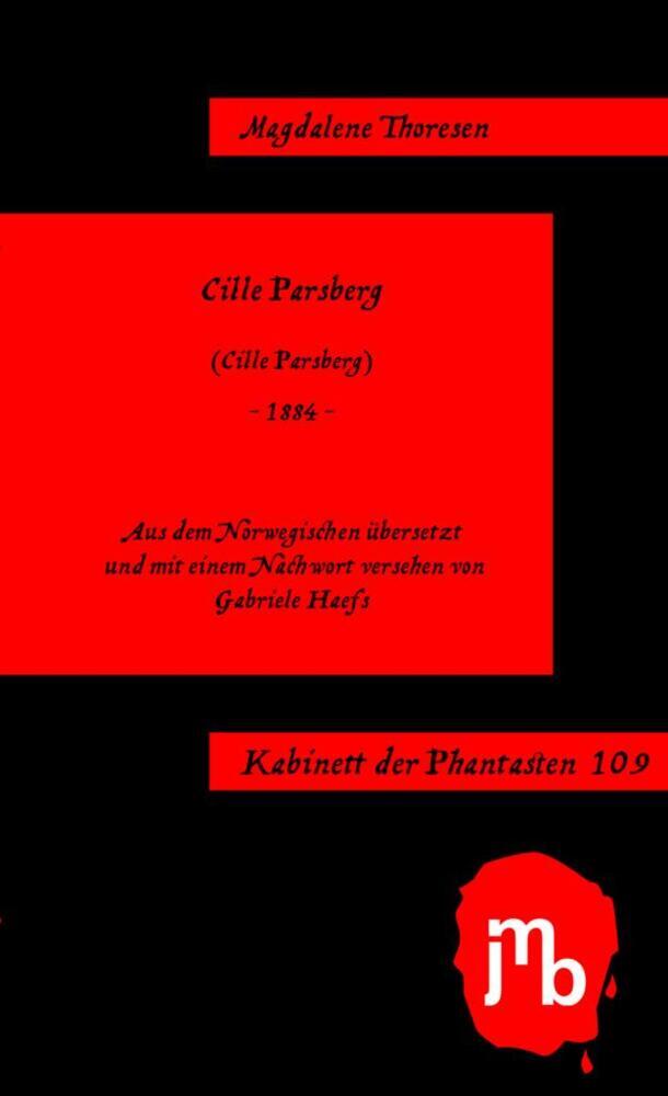 Cille Parsberg (Magdalene Thoresen)