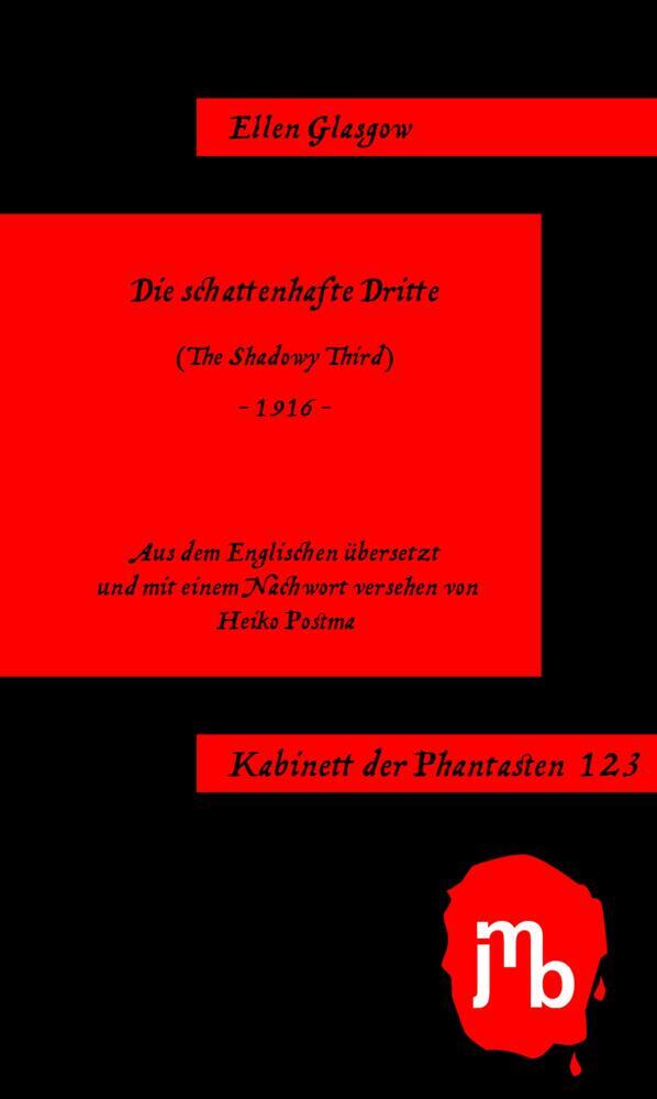 Die schattenhafte Dritte (Ellen Glasgow)