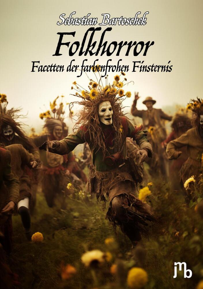 Folkhorror (Sebastian Dr. Bartoschek)