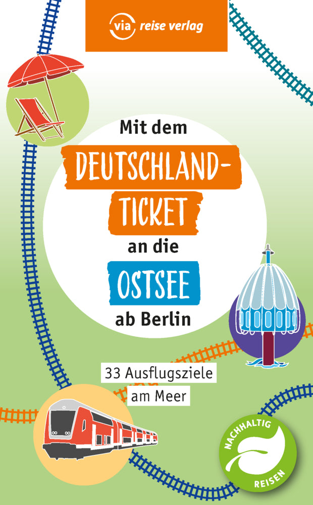 Mit dem Deutschland-Ticket an die Ostsee ab Berlin (Klaus Scheddel)