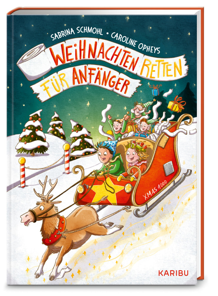 Weihnachten retten für Anfänger - Eine Adventsgeschichte in 24 Kapiteln (Sabrina Schmohl)