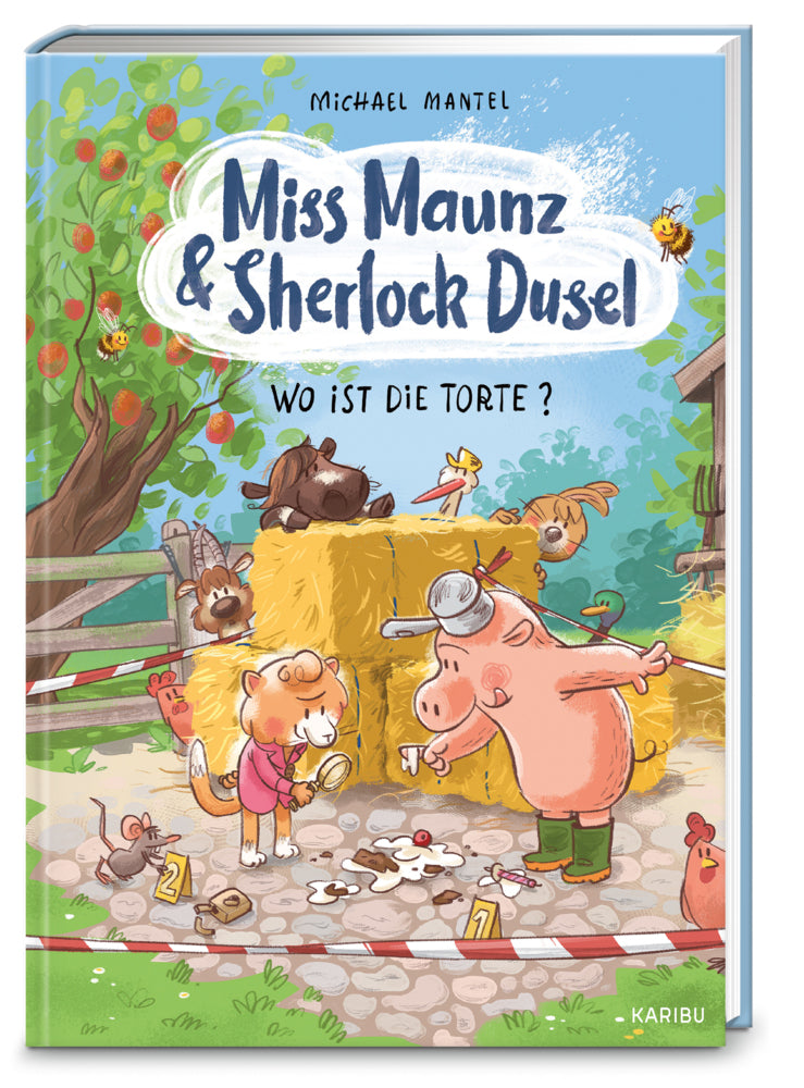 Miss Maunz & Sherlock Dusel - Wo ist die Torte? (Michael Mantel)