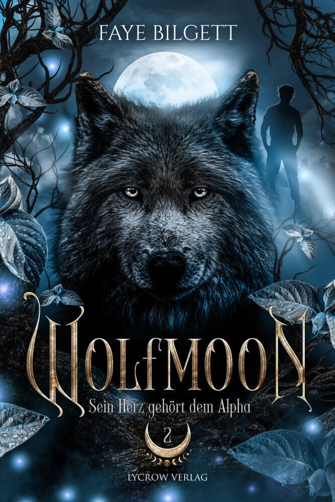 Wolfmoon - Sein Herz gehört dem Alpha (Faye Bilgett)
