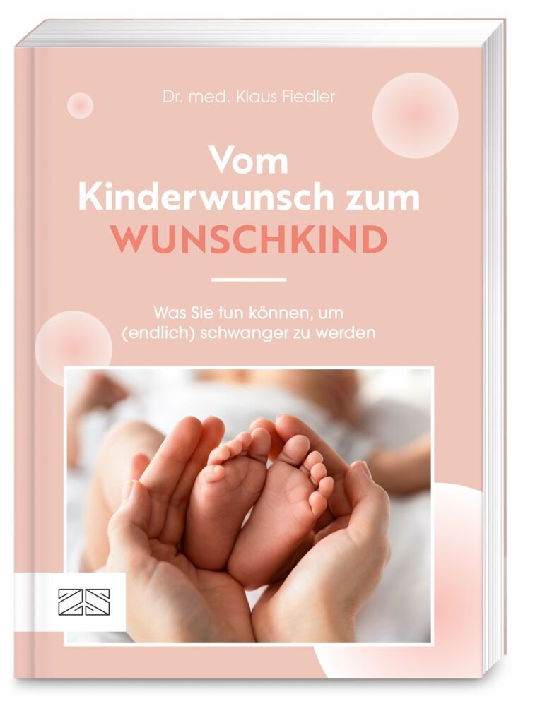 Vom Kinderwunsch zum Wunschkind (Klaus Fiedler)