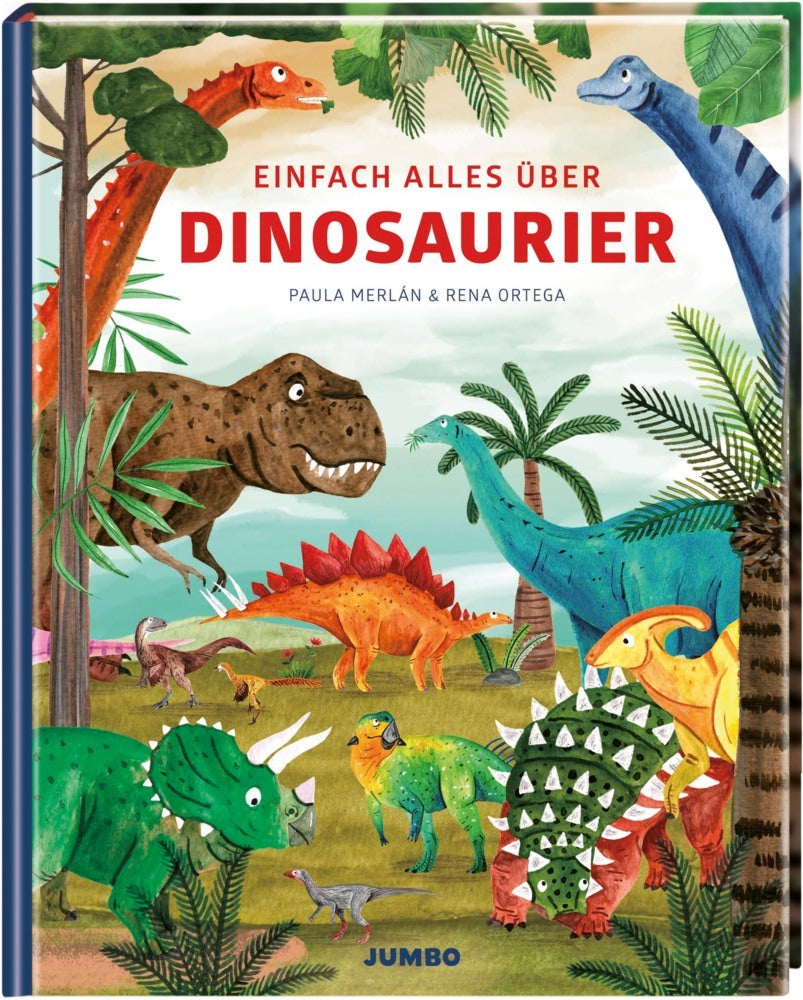 Einfach alles über Dinosaurier (Paula Merlán)