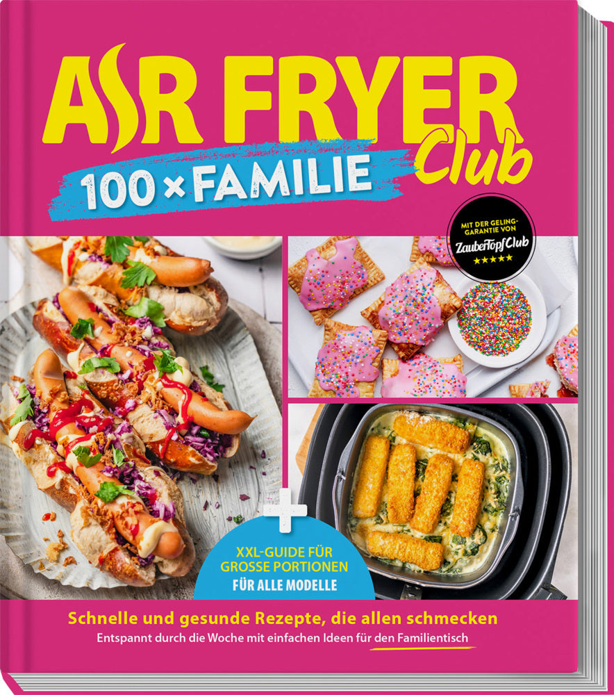 AIR FRYER Club 100 x Familie (Redaktion Air Fryer Club)