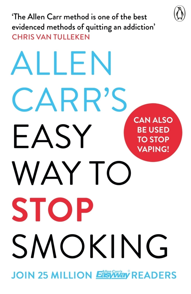 Allen Carr's Easy Way to Stop Smoking (Allen Carr)