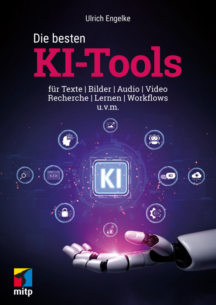 Die besten KI-Tools (Ulrich Engelke)