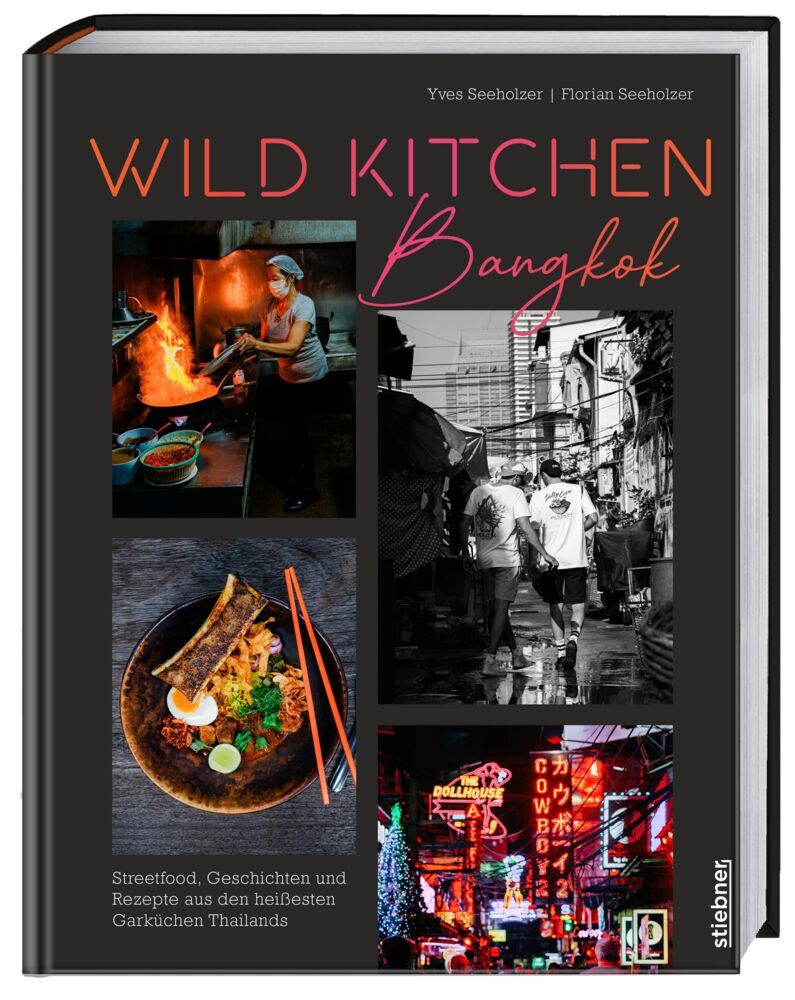 Wild Kitchen Bangkok (Yves Seeholzer)