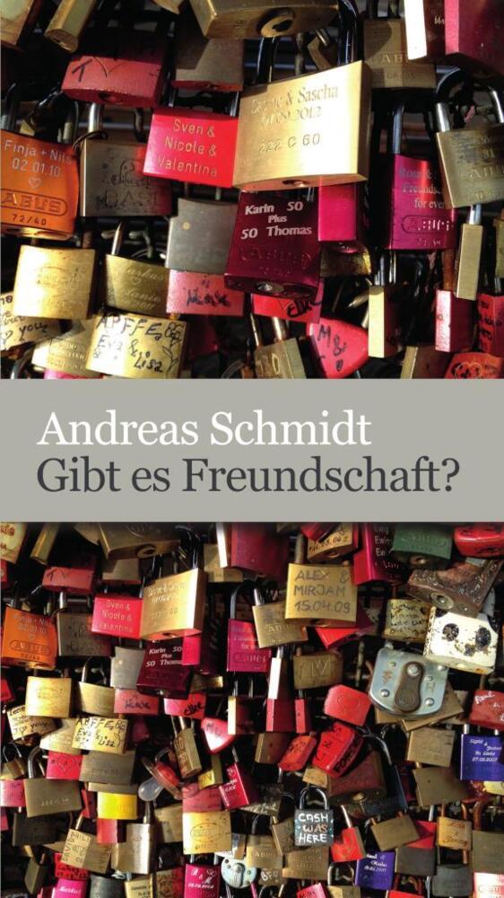 Gibt es Freundschaft? (Andreas Schmidt)
