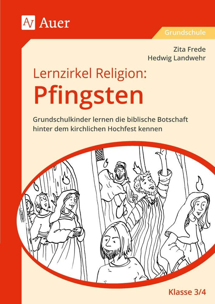 Lernzirkel Religion: Pfingsten - Klasse 3/4 (Zita Frede)