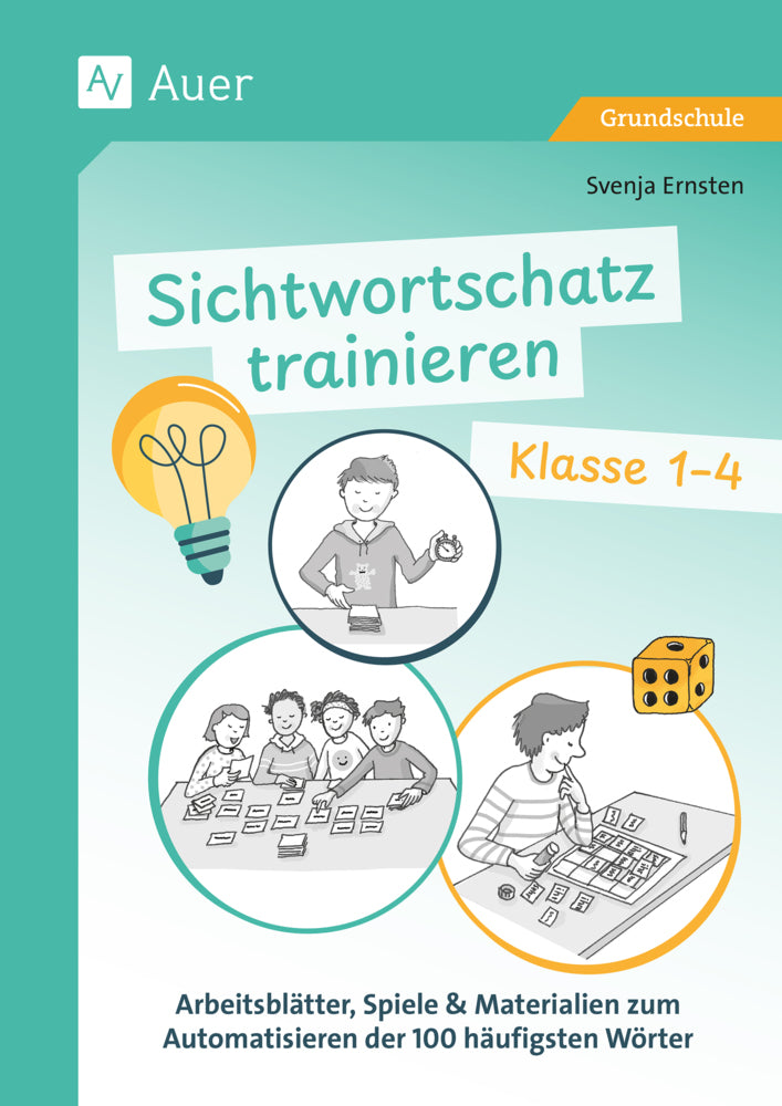 Sichtwortschatz trainieren Klasse 1-4 (Svenja Ernsten)