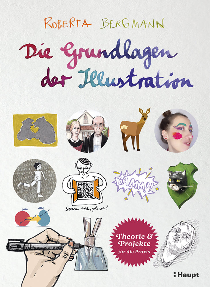 Die Grundlagen der Illustration (Roberta Bergmann)