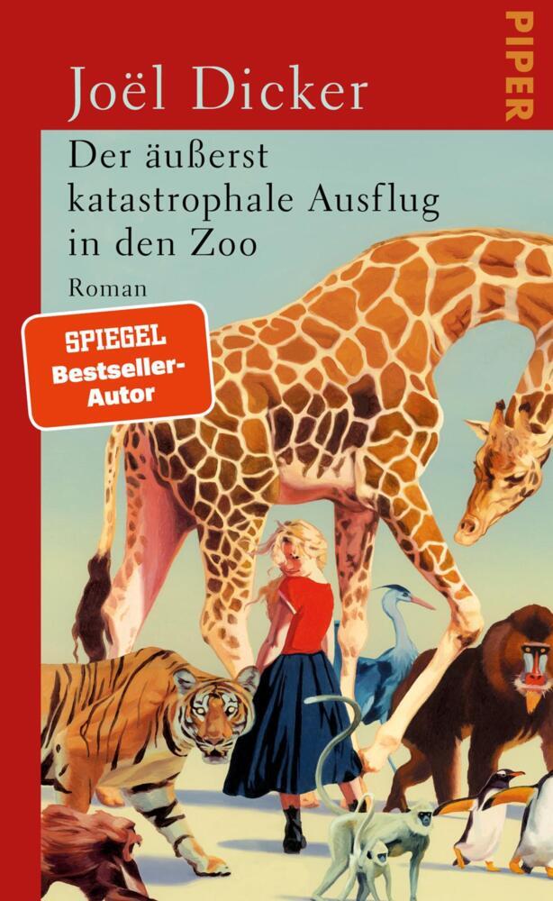 Der äußerst katastrophale Ausflug in den Zoo (Joël Dicker)